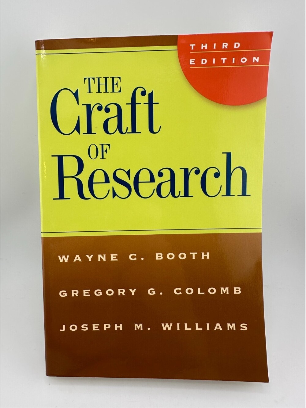 The Craft of Research 3rd Edition Booth Colomb Williams Chicago Writing Guide